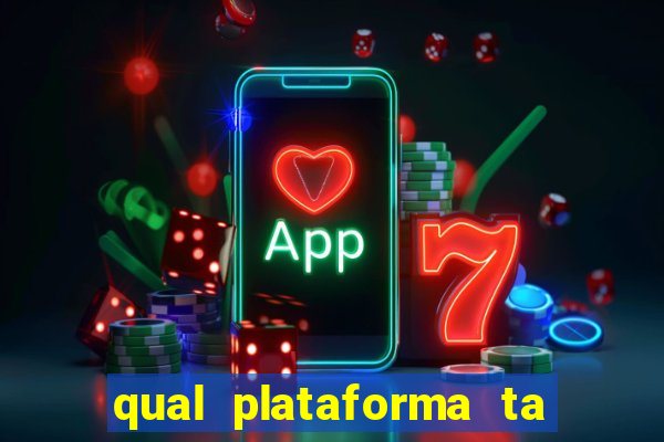 qual plataforma ta pagando mais